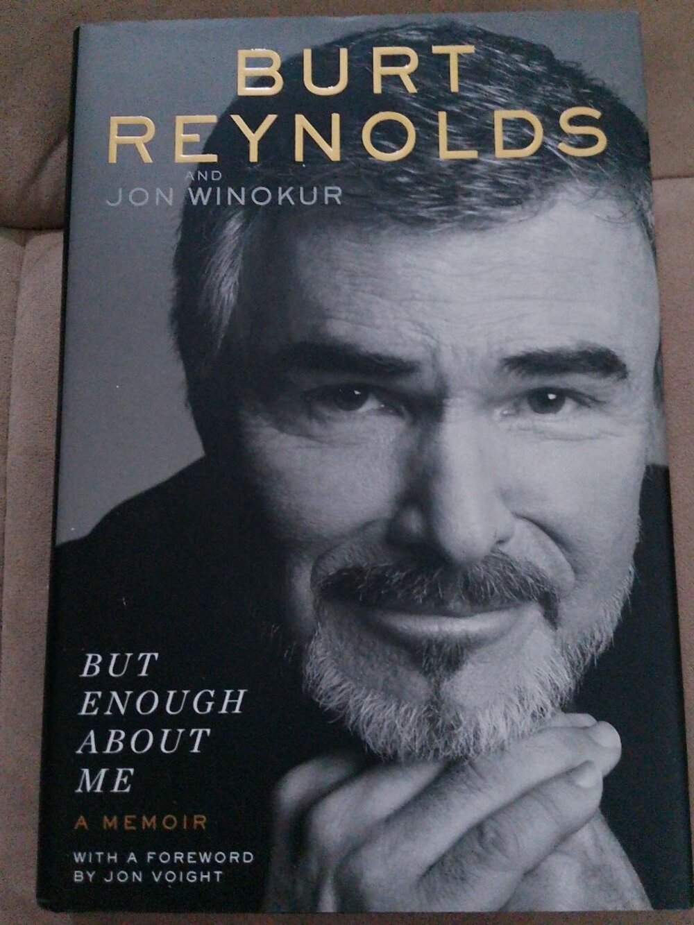 But Enough About Me: A Memoir by Burt Reynolds and Jon Winokur